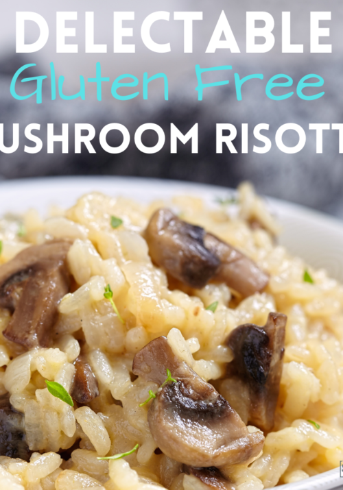 Gluten Free Mushroom Risotto