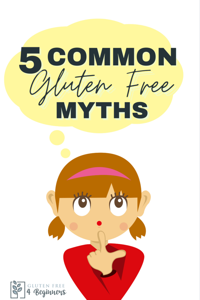 Gluten free myths 