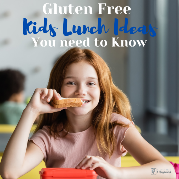 Gluten Free Kids Lunch