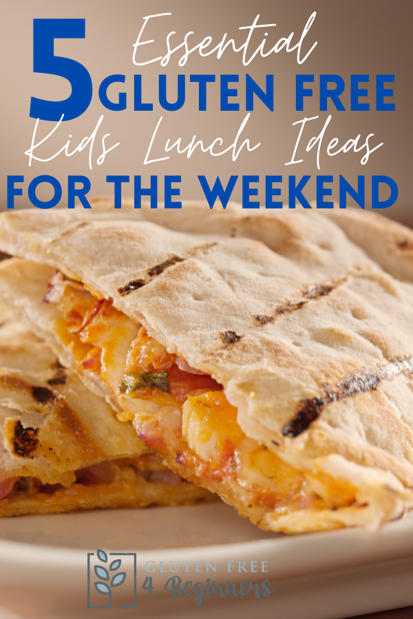 Essential gluten free kids lunch ideas for the weekend