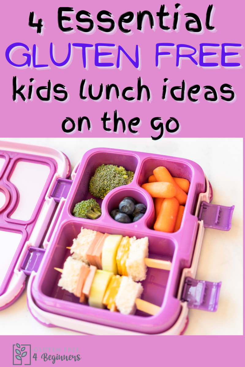 4 Essential Gluten Free Kids Lunch Ideas on the Go - Gluten Free 4