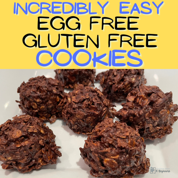 Incredibly Easy Egg Free Gluten Free Cookies