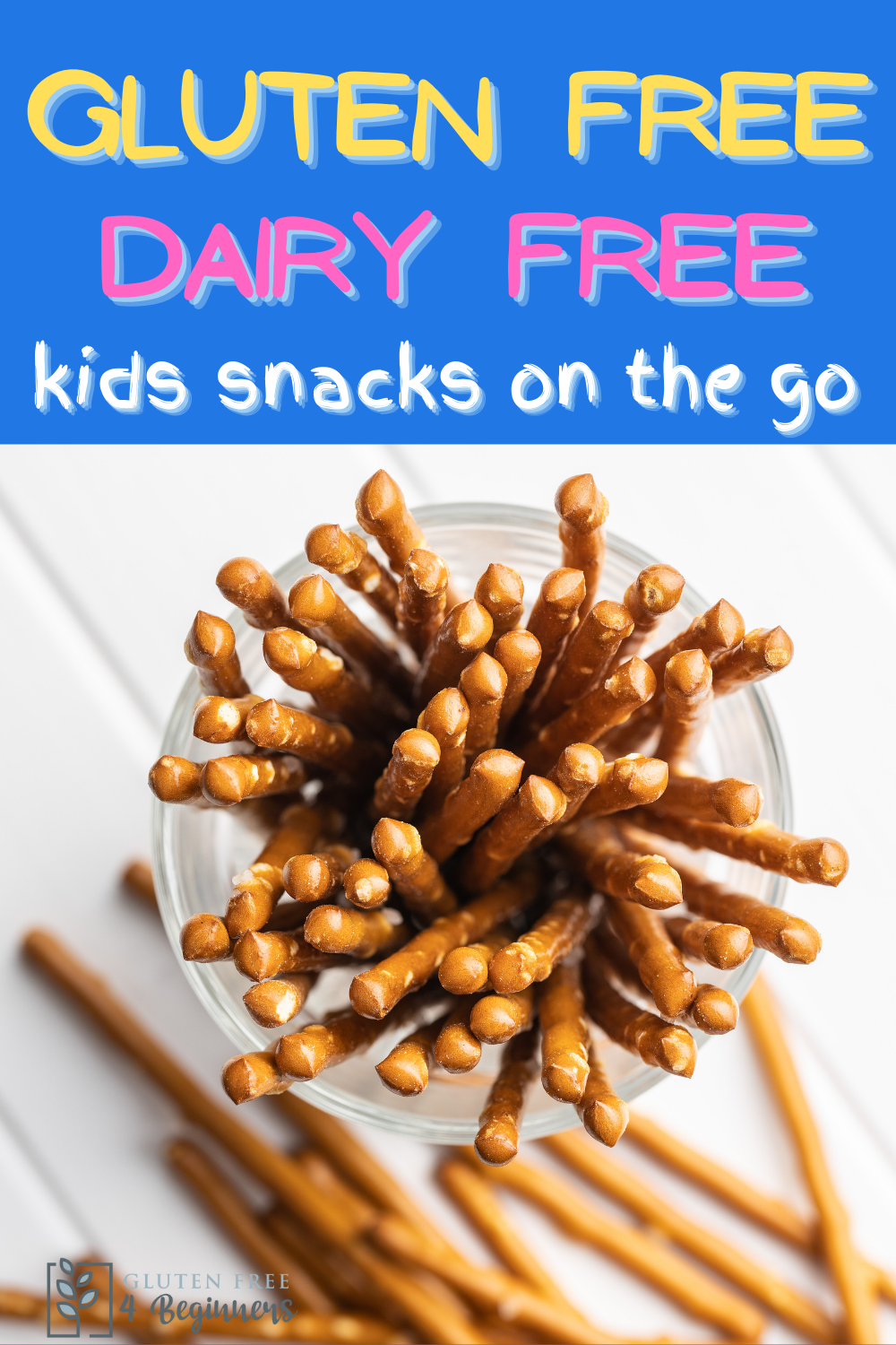 Quick and Easy Gluten Free Dairy Free Kids Snacks for Busy Days