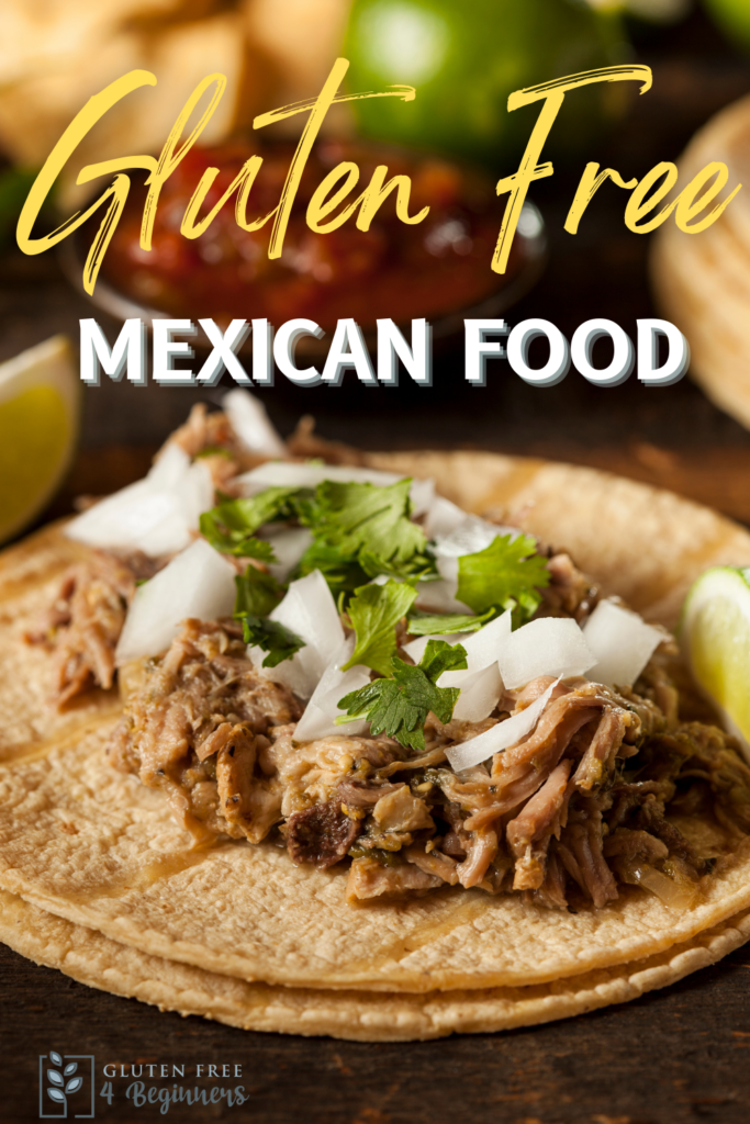 Gluten Free Mexican Food