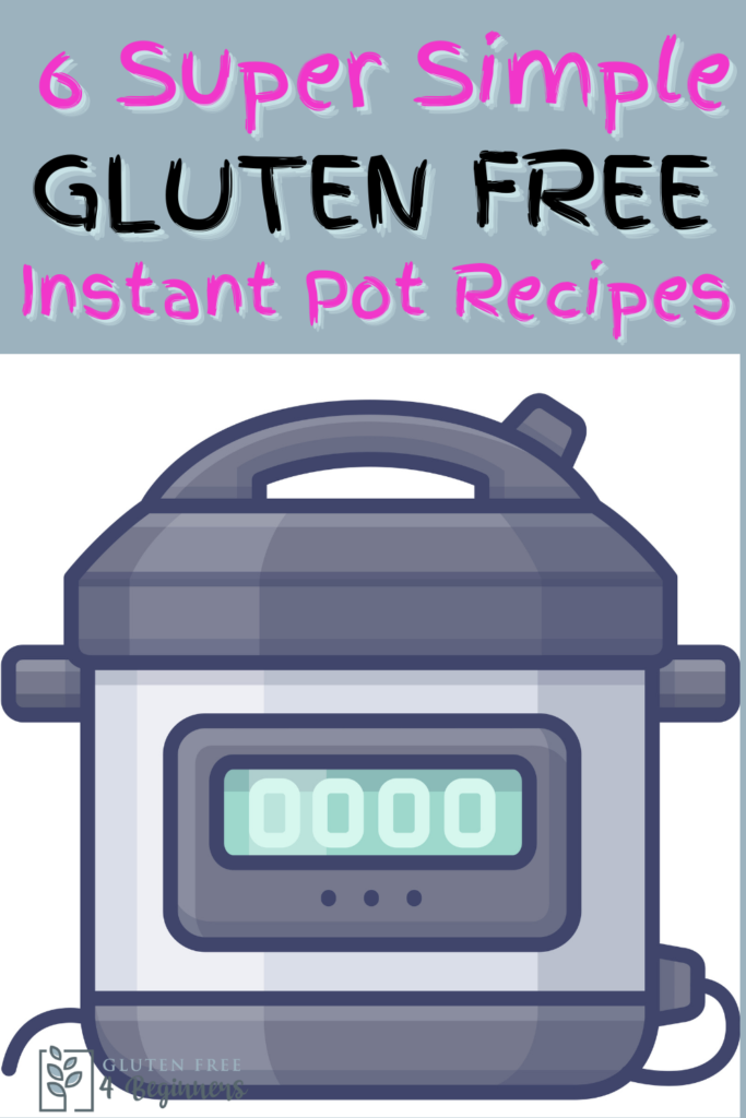 Gluten Free Instant Pot Recipes