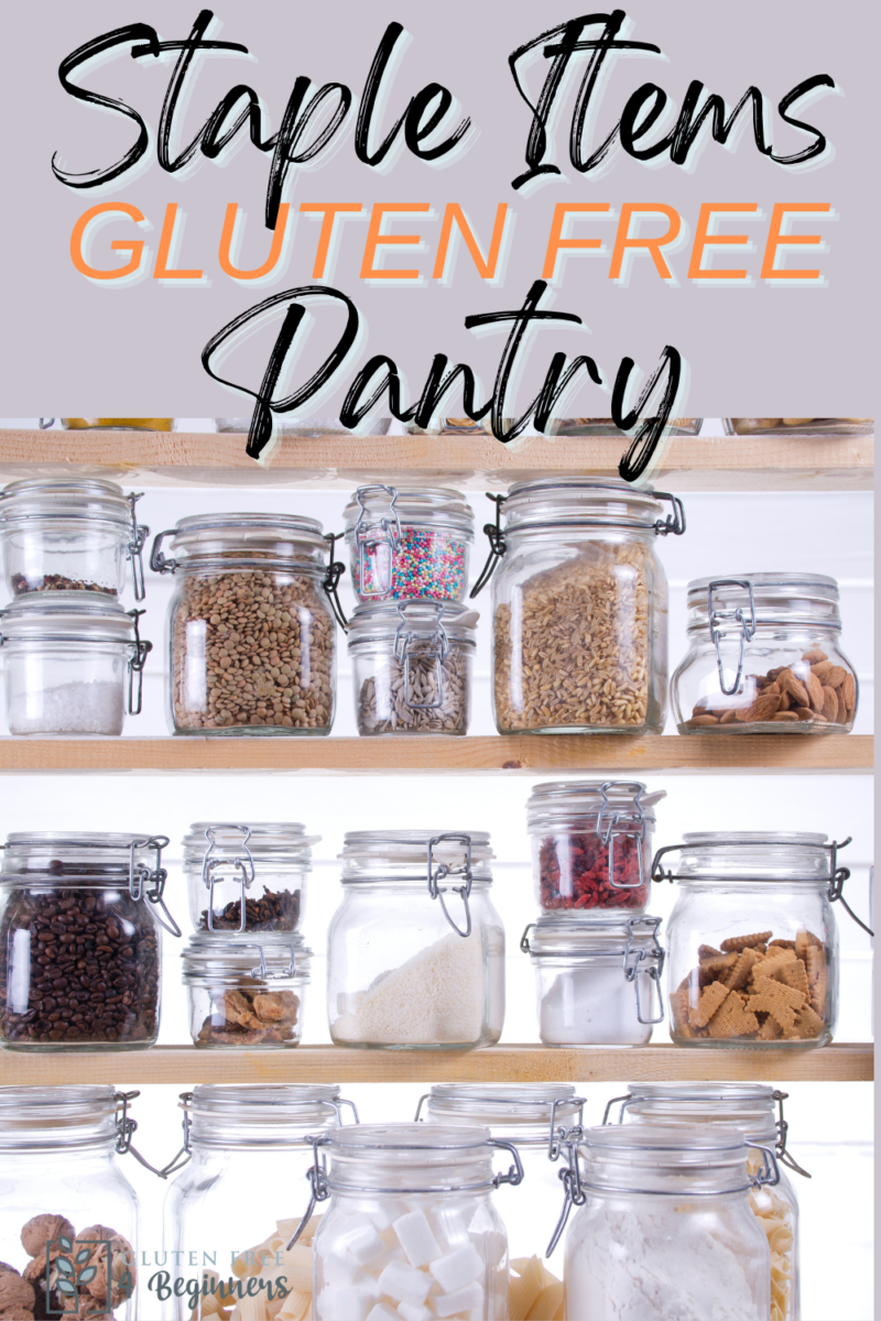 Staple Gluten Free Pantry Items - Gluten Free 4 Beginners