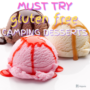 gluten free camping desserts