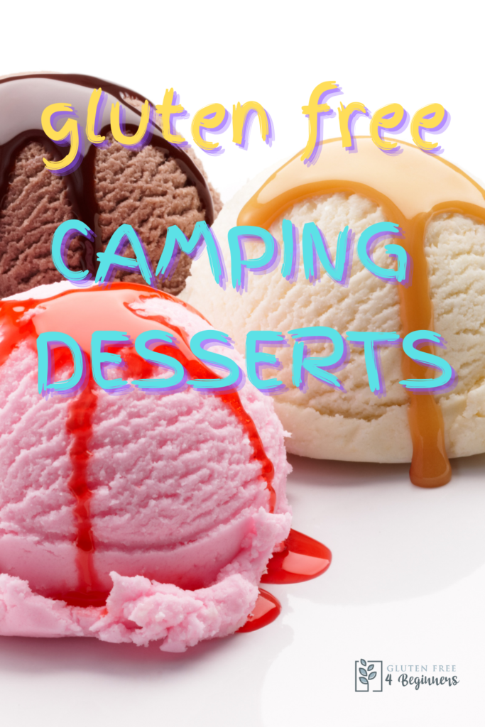 https://glutenfree4beginners.com/wp-content/uploads/2022/05/gluten-free-desserts-for-camping-683x1024.png