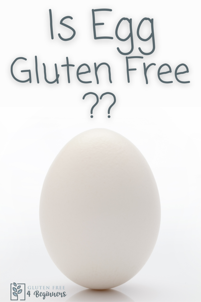 Is Egg Gluten Free?