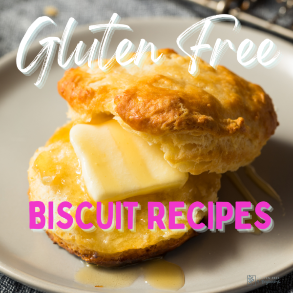 Greatest Recipe for Gluten Free Biscuits