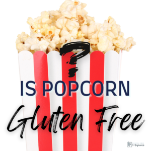 Is popcorn gluten free?