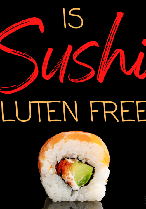 Is sushi gluten free?